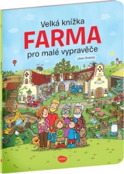 Le grand livre de la ferme pour petits conteurs