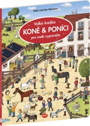 Le grand livre des chevaux et des poneys pour les petits conteurs