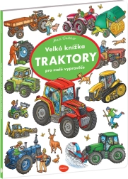 Le grand livre des tracteurs pour les petits conteurs