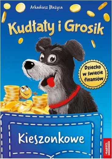 Kudłaty i Grosik – argent de poche