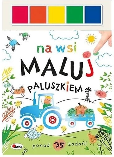 Peins avec ton doigt : À la ferme – livre créatif avec des couleurs
