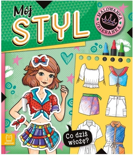 Que vais-je porter aujourd’hui ? Livre de coloriage et d’habillage – Mon style