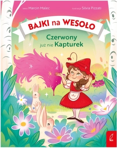 Le Petit Chaperon rouge autrement – contes pour rire