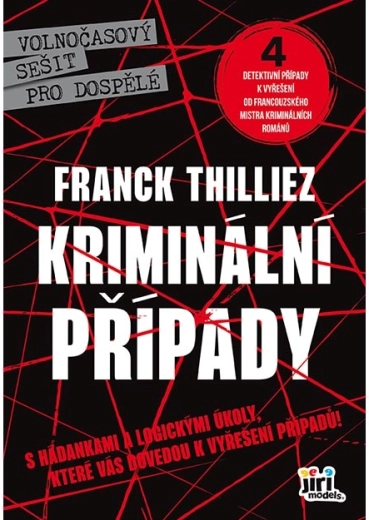 Affaires criminelles de Franck Thilliez