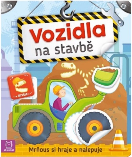 Mrňous joue et colle : véhicules sur le chantier – livre d’autocollants