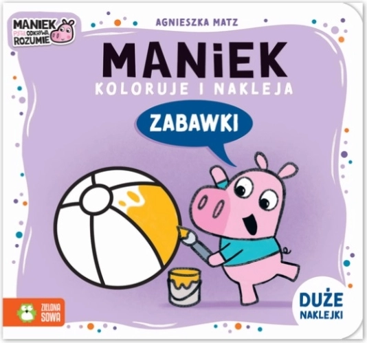 Maniek colorie et colle – coloriages avec autocollants