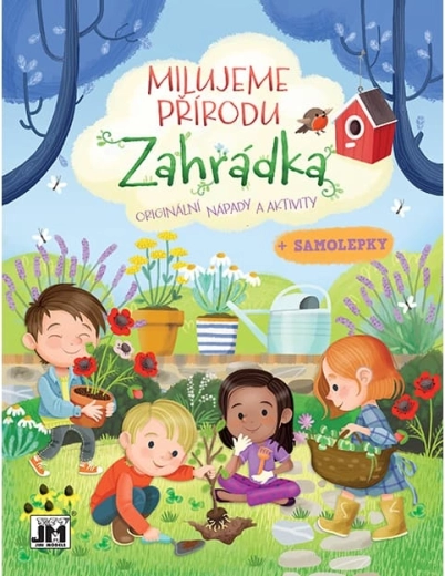 Nous aimons la nature : Le jardin