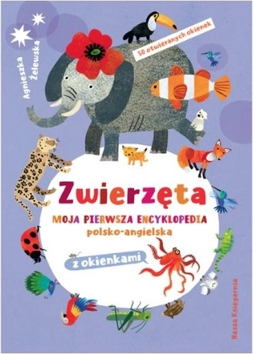 Animaux : ma première encyclopédie polono-anglaise avec volets