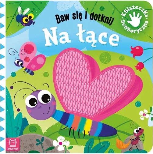 Amuse-toi et touche : Dans le pré – livre sensoriel pour enfants