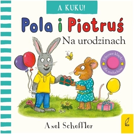 Coucou ! À l’anniversaire – Pola et Piotruś