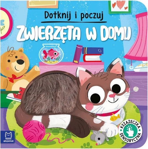 Touche et découvre : Les animaux de la maison – livre sensoriel pour enfants