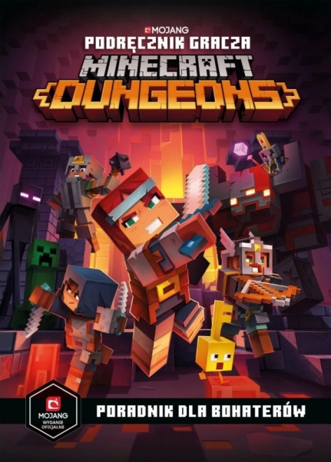 Manuel du joueur Minecraft Dungeons – guide pour héros