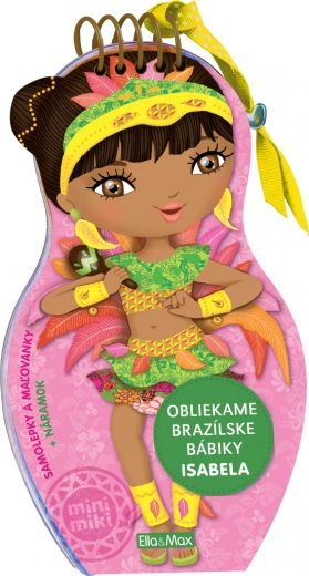 Nous habillons les poupées brésiliennes Isabela – coloriages et autocollants