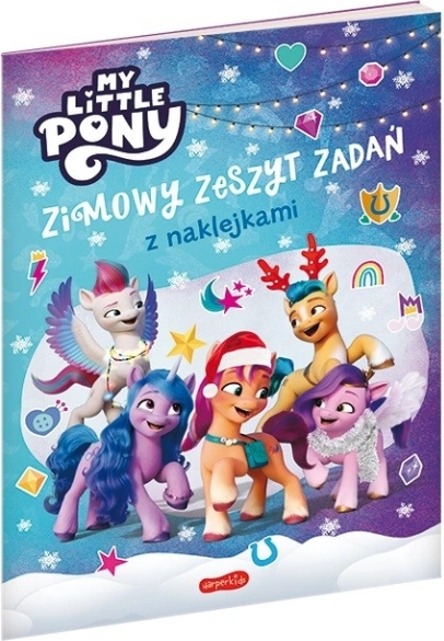 My Little Pony : cahier d’activités d’hiver avec autocollants (Nouvelle génération)
